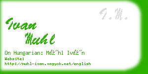 ivan muhl business card